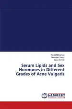 Serum Lipids and Sex Hormones in Different Grades of Acne Vulgaris - Nadia Mohamed