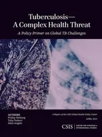 Tuberculosis-A Complex Health Threat - Phillip Nieburg