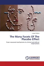 The Many Facets of the Placebo Effect - Luana Colloca