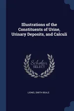 Illustrations of the Constituents of Urine, Urinary Deposits, and Calculi - Lionel Smith Beale