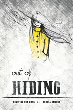 Out Of Hiding - Dahlia Rodgers