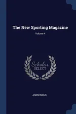 The New Sporting Magazine; Volume 4 - Anonymous