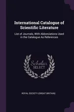 International Catalogue of Scientific Literature - Society (Great Britain) Royal