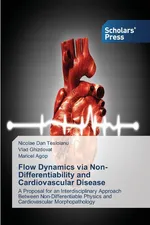 Flow Dynamics via Non-Differentiability and Cardiovascular Disease - Nicolae Dan Tesloianu