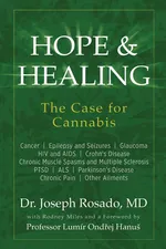 Hope & Healing, The Case for Cannabis - Dr. Joseph Rosado