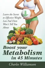 Boost Your Metabolism in 45 Minutes - Charles Williamson