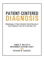 Patient-Centered Diagnosis - Kashani-Sabet and Sagebiel Miller