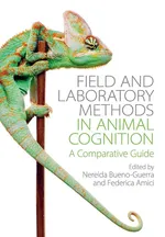 Field and Laboratory Methods in Animal             Cognition