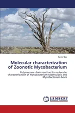 Molecular Characterization of Zoonotic Mycobacterium - Samir Das