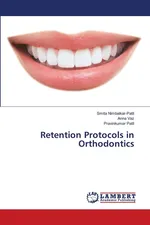 Retention Protocols in Orthodontics - Smita Nimbalkar-Patil