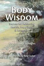 Body Wisdom - Gerald Senogles