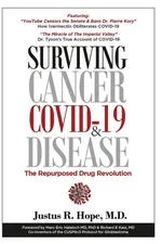 Surviving Cancer, COVID-19, and Disease - Justus Robert Hope