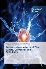 Anticonvalsant effects of Zinc sulfate, Carvedilol and Amlodipine - Hussein Al-Rikabi Uday Abdul-Reda