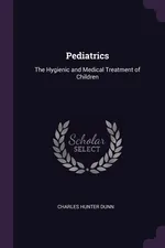 Pediatrics - Charles Hunter Dunn