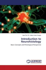 Introduction to Neurohistology - Kuloglu Asst Prof. Dr. Hatice Yaren