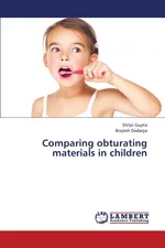 Comparing Obturating Materials in Children - Shilpi Gupta