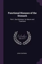 Functional Diseases of the Stomach - John Chapman