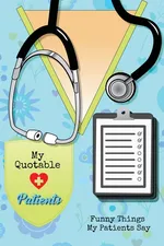 My Quotable Patients - Amy Newton