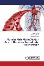 Platelet Rich Fibrin(PRF) - Pranav S. Patil