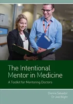 The Intentional Mentor in Medicine - Dianne Salvador