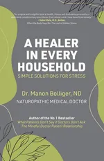 A Healer in Every Household - [ND] (De-Registered) Dr Manon Bolliger