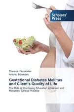 Gestational Diabetes Mellitus and Client's Quality of Life - Theresa Fernandes