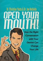 Open Your Mouth! - Dr. Christian Yaste