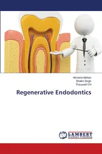 Regenerative Endodontics - Nimisha Mohan