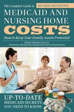 The Complete Guide to Medicaid and Nursing Home Costs - Brandon Pike