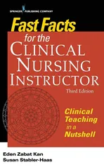 Fast Facts for the Clinical Nursing Instructor - Eden Zabat PhD RN Kan