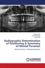 Radiographic Determination of Positioning & Symmetry of Mental Foramen - Abhijeet Alok