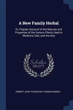 A New Family Herbal - Robert John Thornton