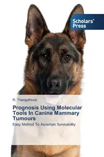 Prognosis Using Molecular Tools In Canine Mammary Tumours - R. Thangathurai