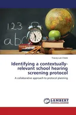 Identifying a Contextually-Relevant School Hearing Screening Protocol - Tracey-Lee Cloete