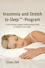Insomnia and Stretch to Sleep-Program - Claes Zell