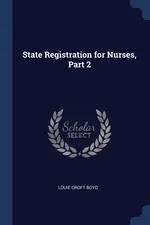 State Registration for Nurses, Part 2 - Louie Croft Boyd