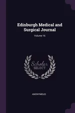 Edinburgh Medical and Surgical Journal; Volume 16 - Anonymous