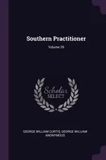 Southern Practitioner; Volume 29 - Anonymous