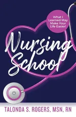 Nursing School - Talonda S. Rogers