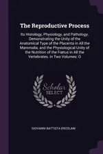 The Reproductive Process - Giovanni Battista Ercolani