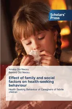 Effect of family and social factors on health-seeking behaviour - Amaka Obi-Nwosu