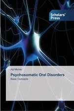 Psychosomatic Oral Disorders - Ajit Mishra