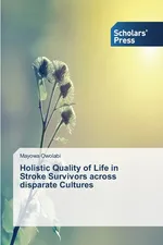 Holistic Quality of Life in Stroke Survivors across disparate Cultures - Mayowa Owolabi