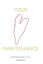 Your Heart Maintenance - Johan Janssen