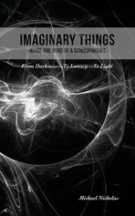 Imaginary Things - Michael Nicholas
