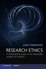 Research Ethics - Gary Comstock