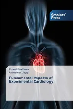 Fundamental Aspects of Experimental Cardiology - Puneet Randhawa