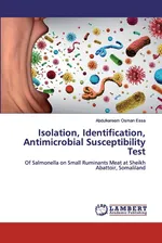Isolation, Identification, Antimicrobial Susceptibility Test - Abdulkareem Osman Essa