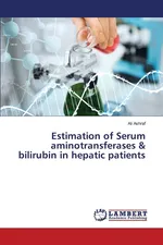 Estimation of Serum aminotransferases & bilirubin in hepatic patients - Ali Ashraf