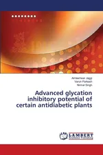 Advanced glycation inhibitory potential of certain antidiabetic plants - Amteshwar Jaggi